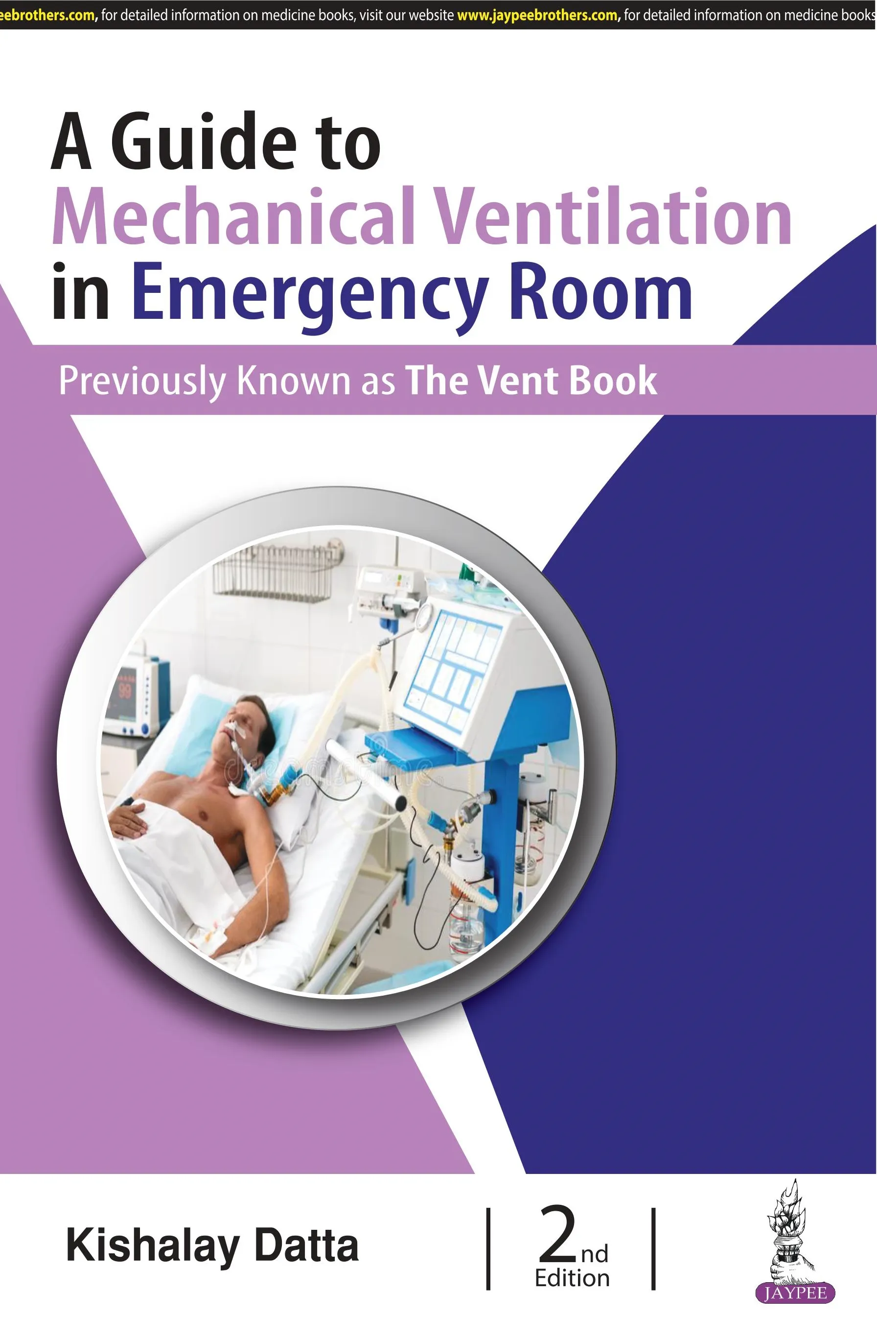 A Guide to Mechanical Ventilation in Emergency Room - 2nd Edition