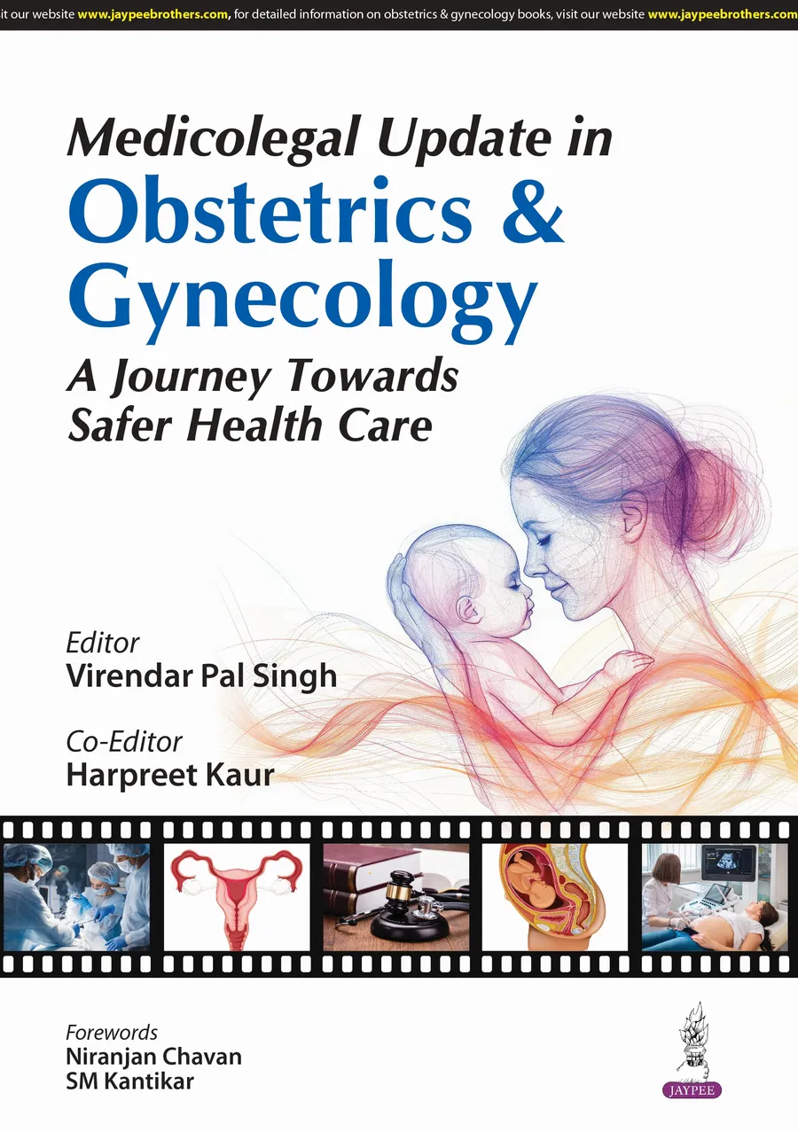 Medicolegal Update in Obstetrics & Gynecology | A Journey Towards Safer Health Care