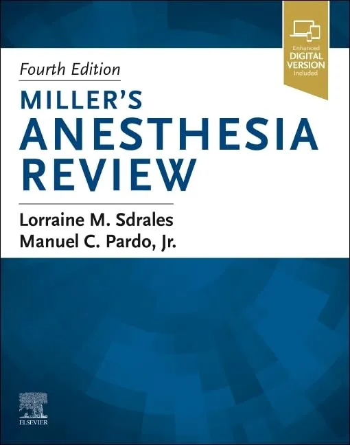 Miller's Anesthesia Review - 4E