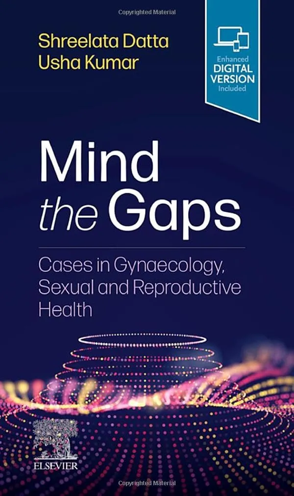 Mind the Gaps: Cases in Gynaecology, Sexual and Reproductive Health-1E