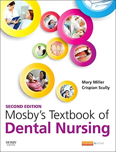 Mosbys Textbook of Dental Nursing - 2nd Edition