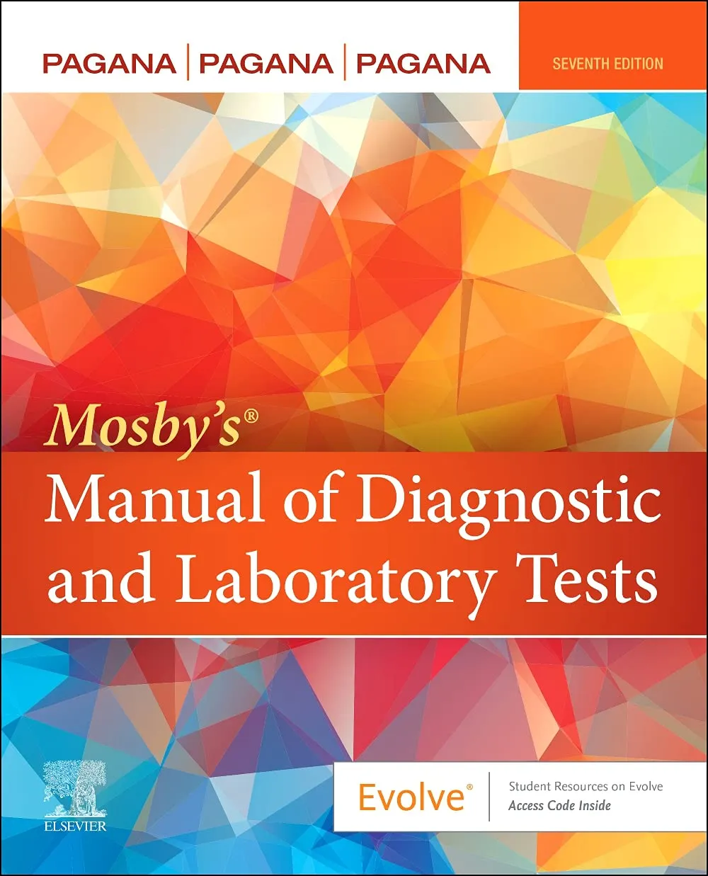 Mosby Manual of Diagnostic and Laboratory Tests-7E