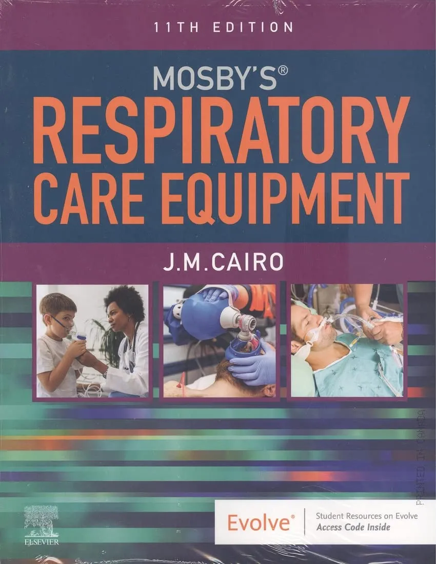Mosby's Respiratory Care Equipment - 11E
