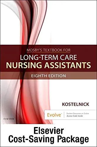 Mosby's Textbook for Long-Term Care Nursing Assistants - Text and Workbook Package-8E
