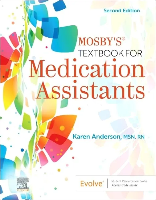 Mosbys Textbook for Medication Assistants - 2E