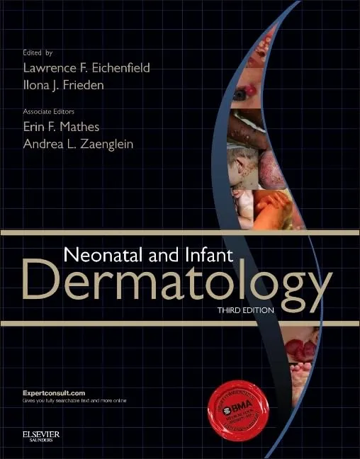 Neonatal and Infant Dermatology - 3E