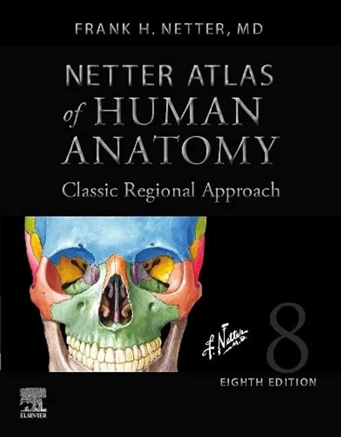 Netter Atlas of Human Anatomy: Classic Regional Approach-8E