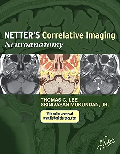 Netter’s Correlative Imaging: Neuroanatomy-1E