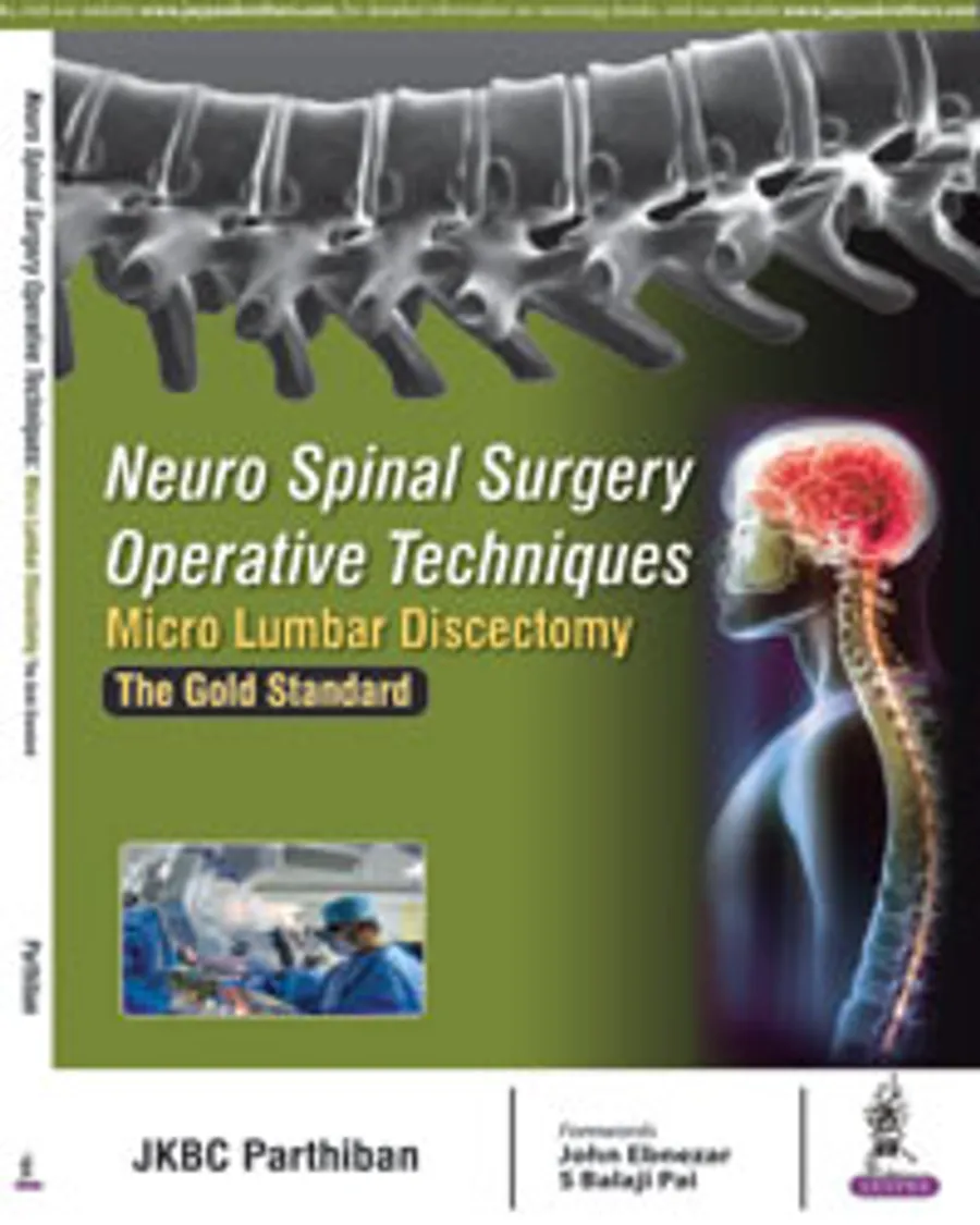 Neuro Spinal Surgery Operative Techniques - Micro Lumbar Discectomy | The Gold Standard