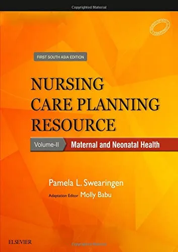 Nursing Care Planning Resource(VOL-2) Maternal and Neonatal Health(SAE) -1E