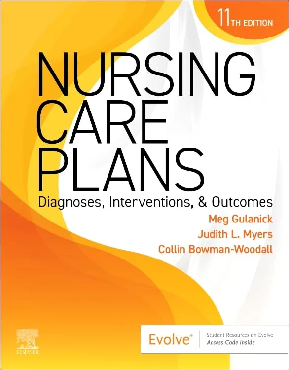 Nursing Care Plans: Diagnoses, Interventions, and Outcomes -11E