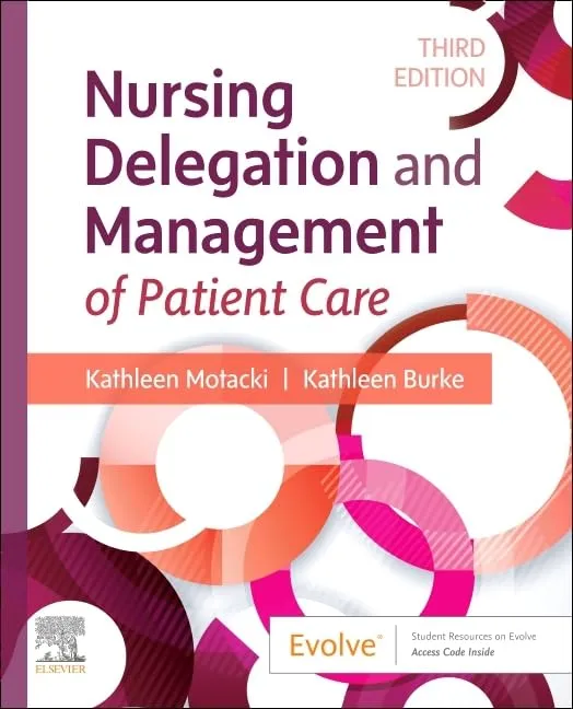 Nursing Delegation and Management of Patient Care-3E