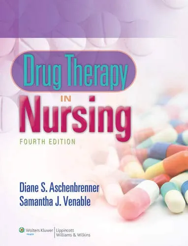 Drug Therapy in Nursing 4th Edition