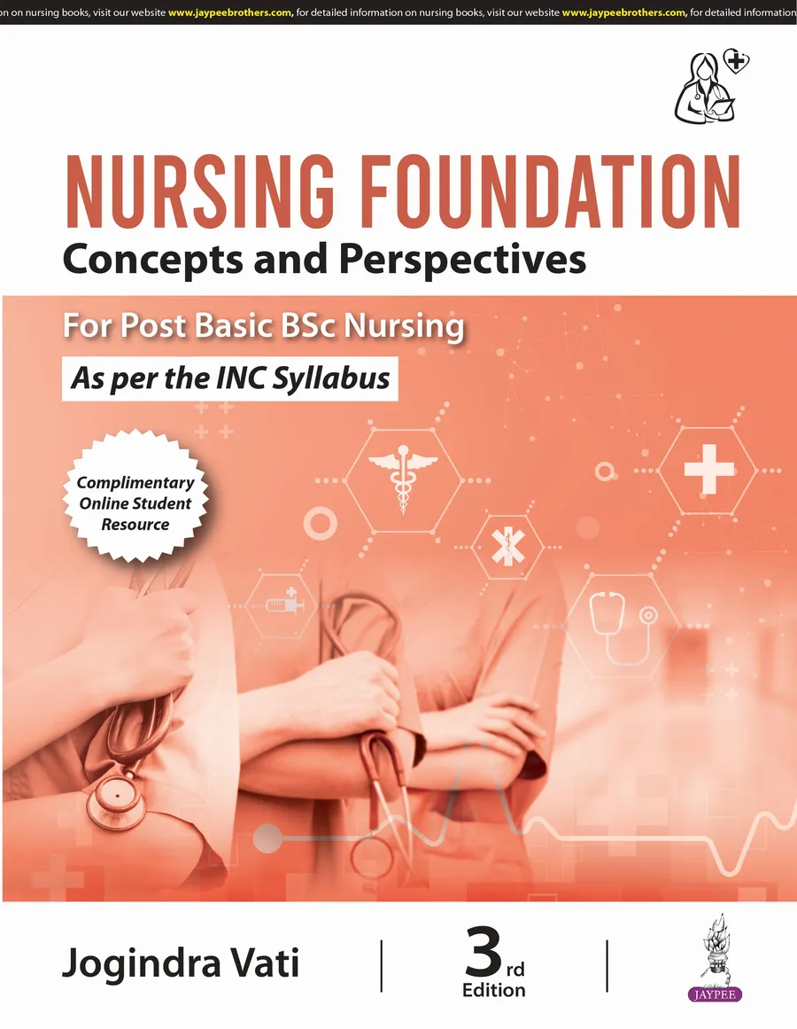 Nursing Foundation | Concepts and Perspectives (For Post Basic BSc Nursing)