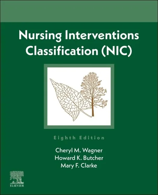 Nursing Interventions Classification (NIC) - 8E