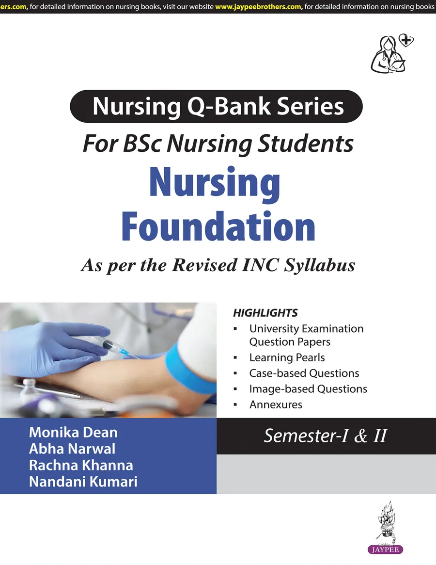 Nursing Q-Bank Series for BSc Nursing Foundation as per the revised INC syllabus (Semester I & II)