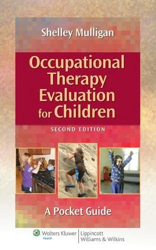 Occupational Therapy Evaluation for Children -2nd Edition