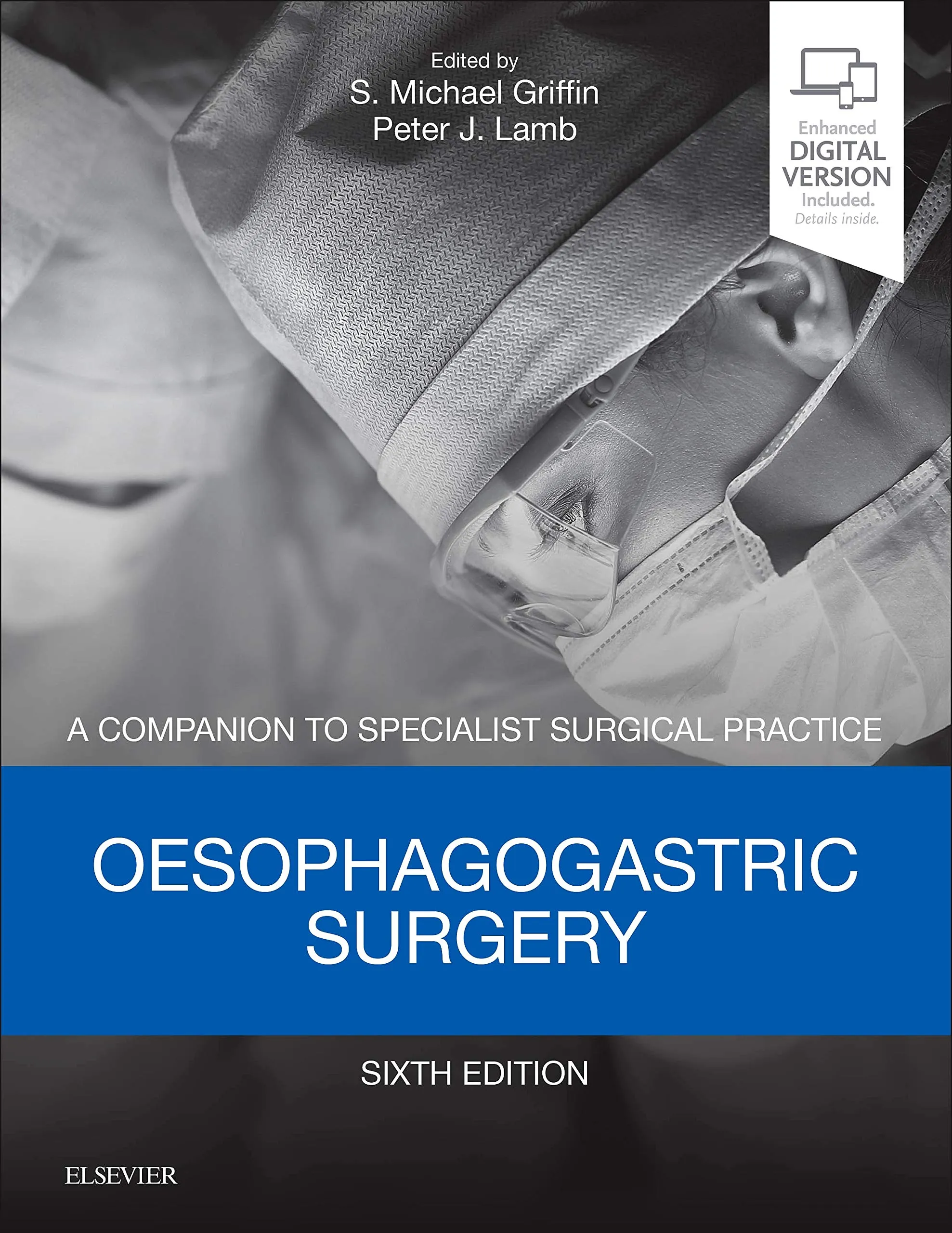 Oesophagogastric Surgery A Companion to Specialist Surgical Practice - 6th Edition 