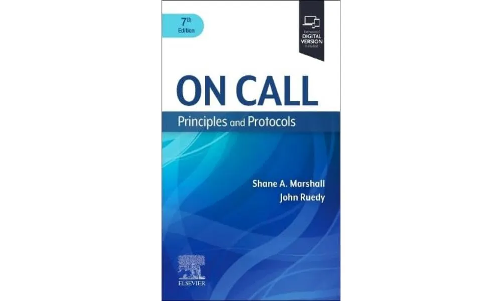 On Call Principles and Protocols: Principles and Protocols - 7E