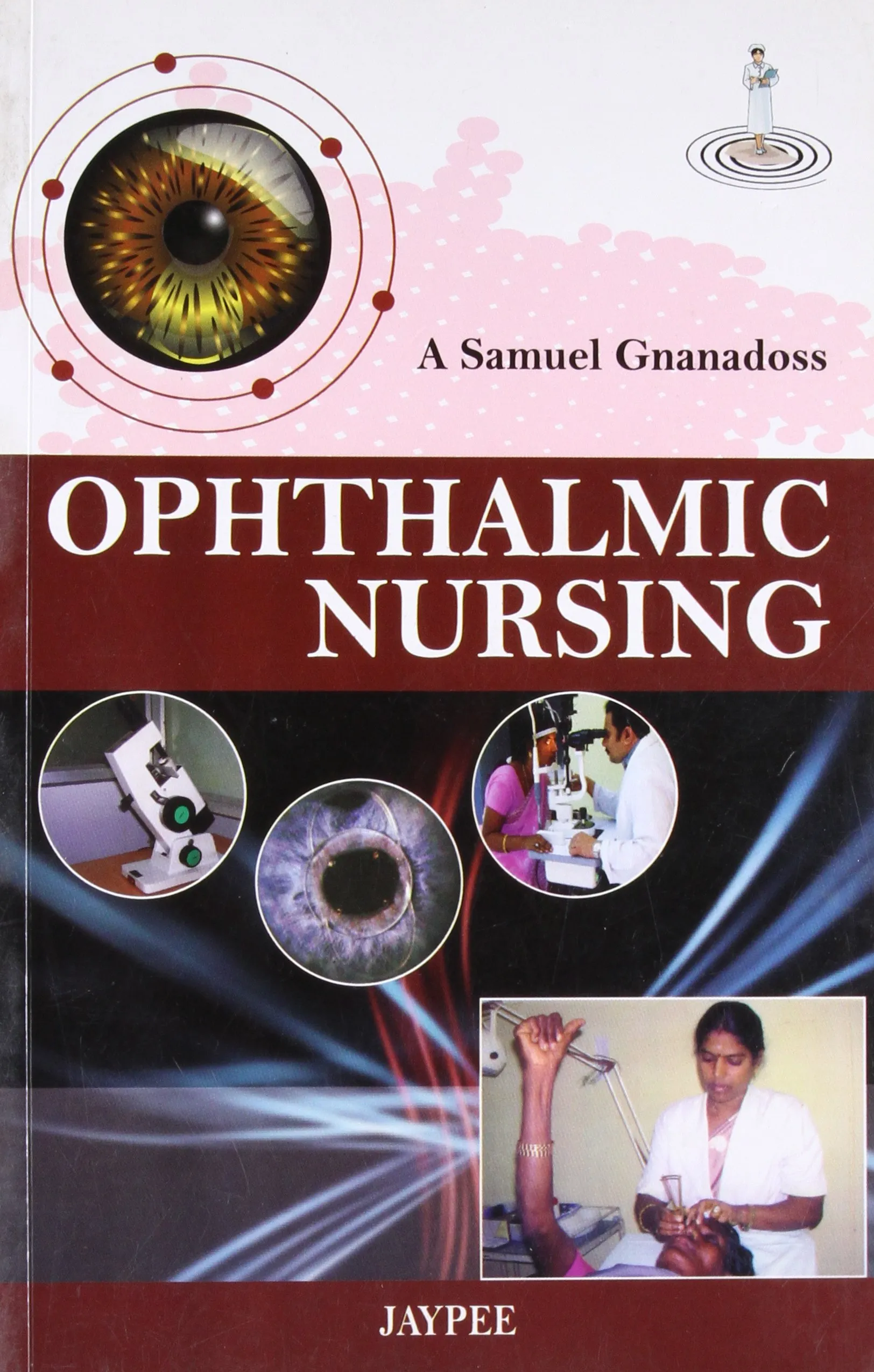 Ophthalmic Nursing - 1st Edition