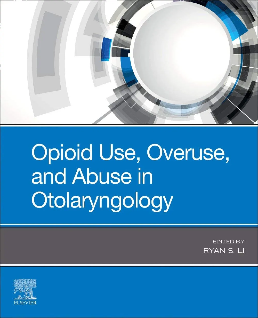 Opioid Use Overuse and Abuse in Otolaryngology-1E