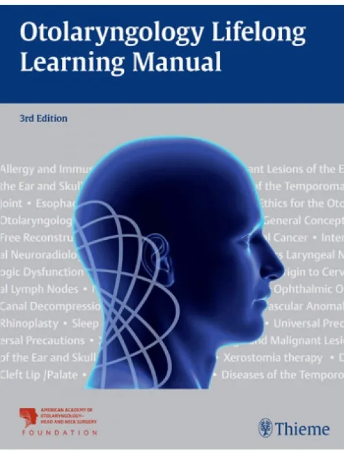 Otolaryngology Lifelong Learning Manual - 3rd Edition