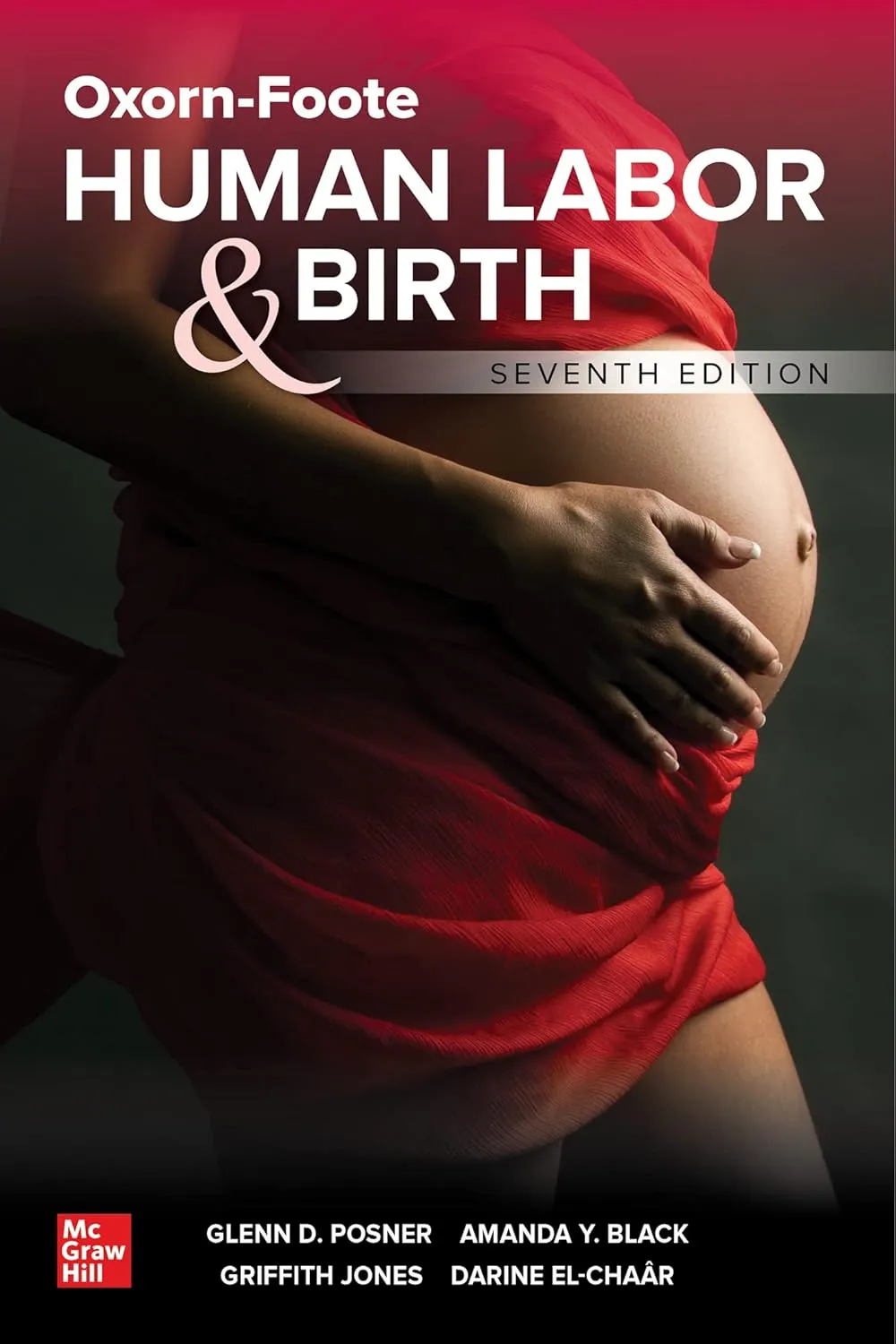 Oxorn Foote Human Labor And Birth - 7E