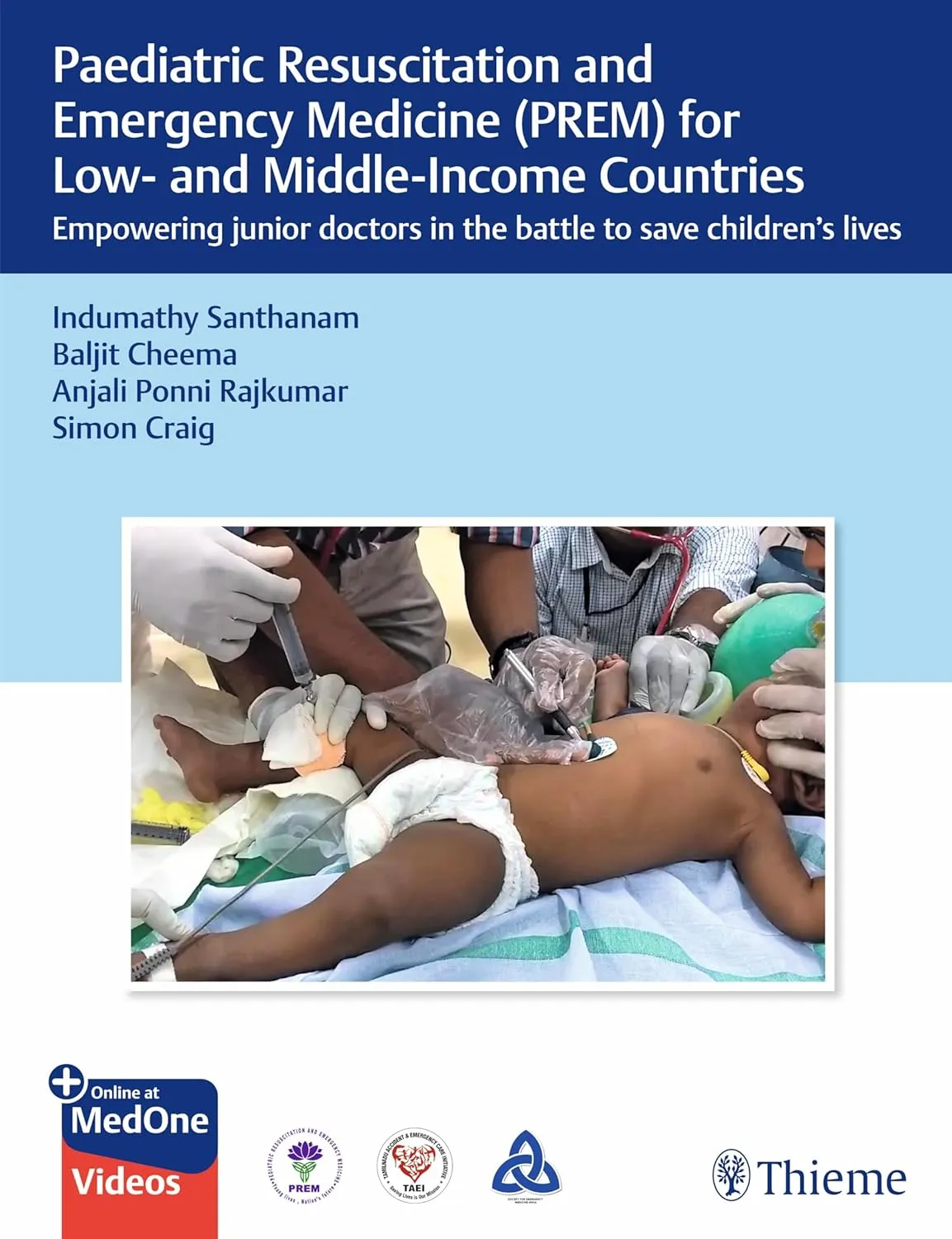 Paediatric Resuscitation and Emergency Medicine (PREM) for Low- and Middle- Income 1st Ed.