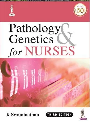Pathology & Genetics for Nurses - 3rd Edition 2021