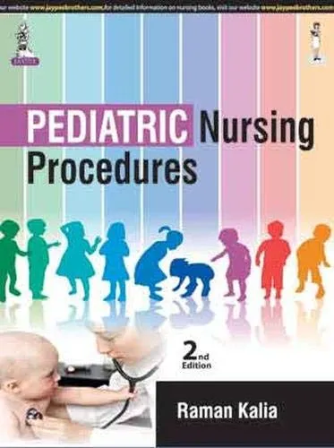 Pediatric Nursing Procedures - 2nd Edition 2015