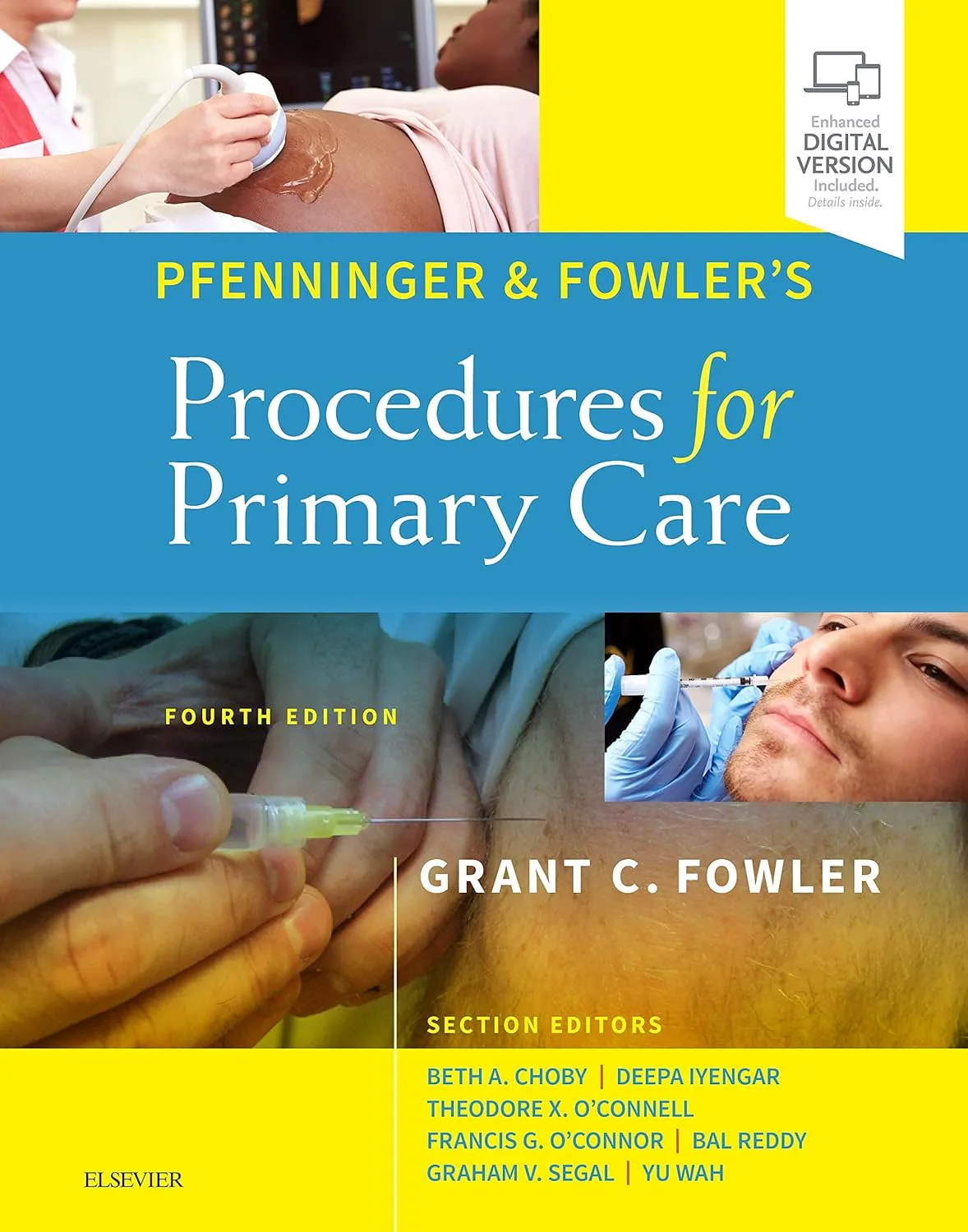 Pfenninger and Fowler's Procedures for Primary Care: Expert Consult - Online and Print - 4E