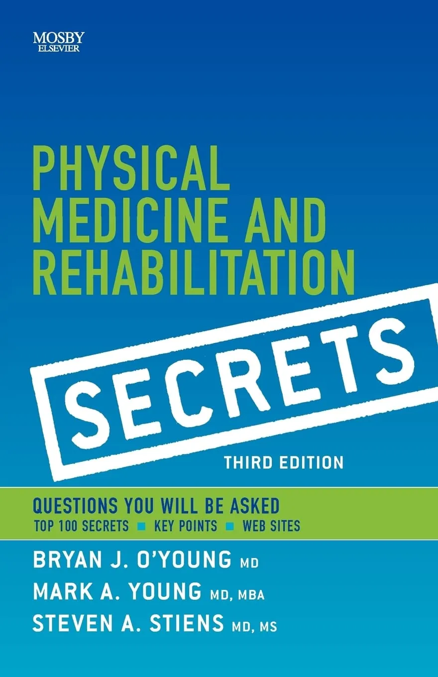 Physical Medicine & Rehabilitation Secrets-3E
