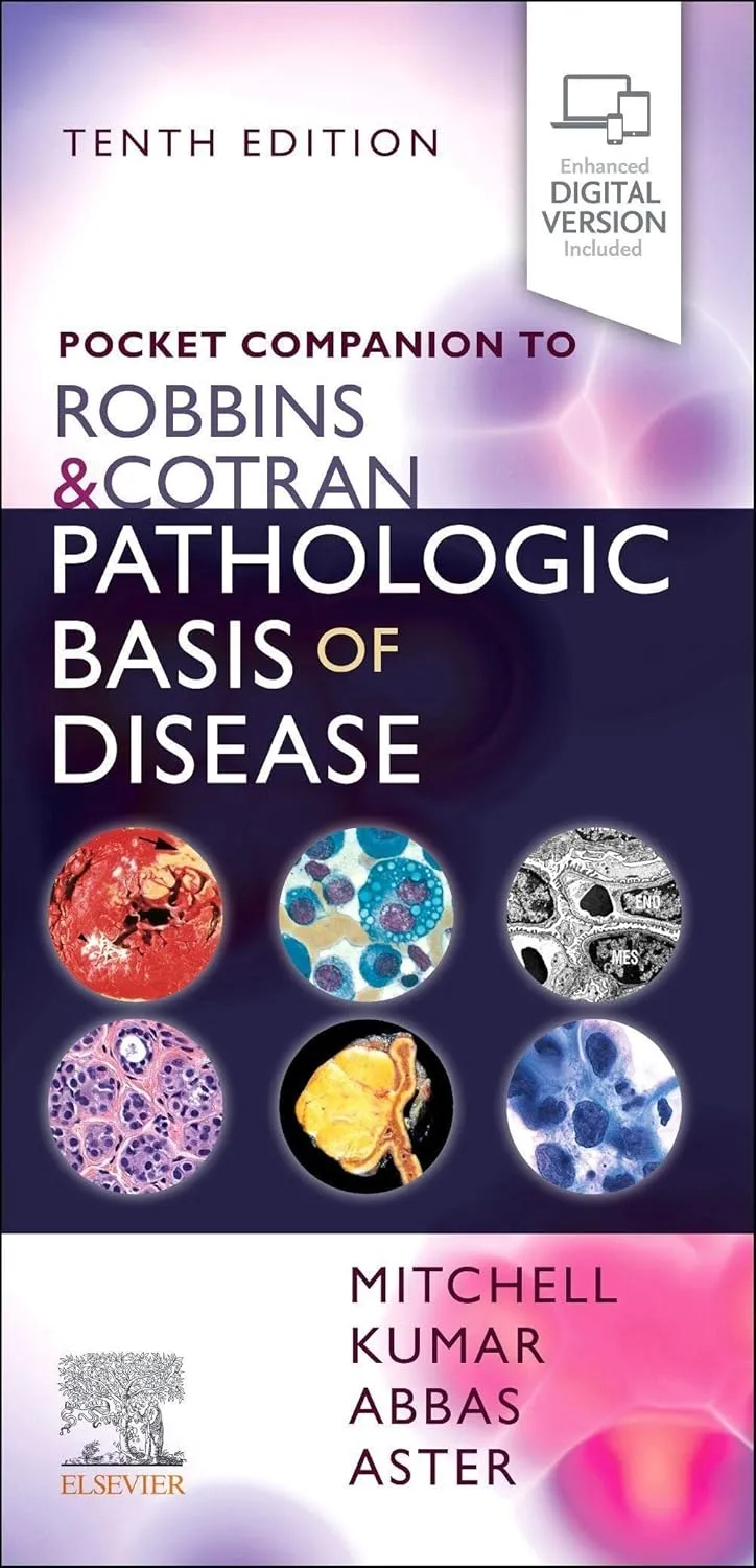 Pocket Companion to Robbins & Cotran Pathologic Basis of Disease - 10E