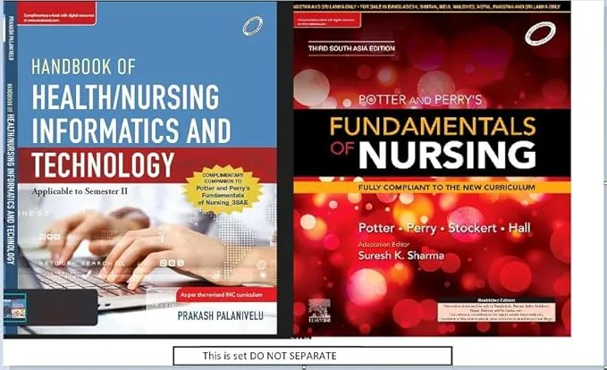 Potter and Perry’s Nursing Foundation (I and II) -3rd SAE with Complimentary Handbook of Health/ Nursing Informatics and Technology -1E