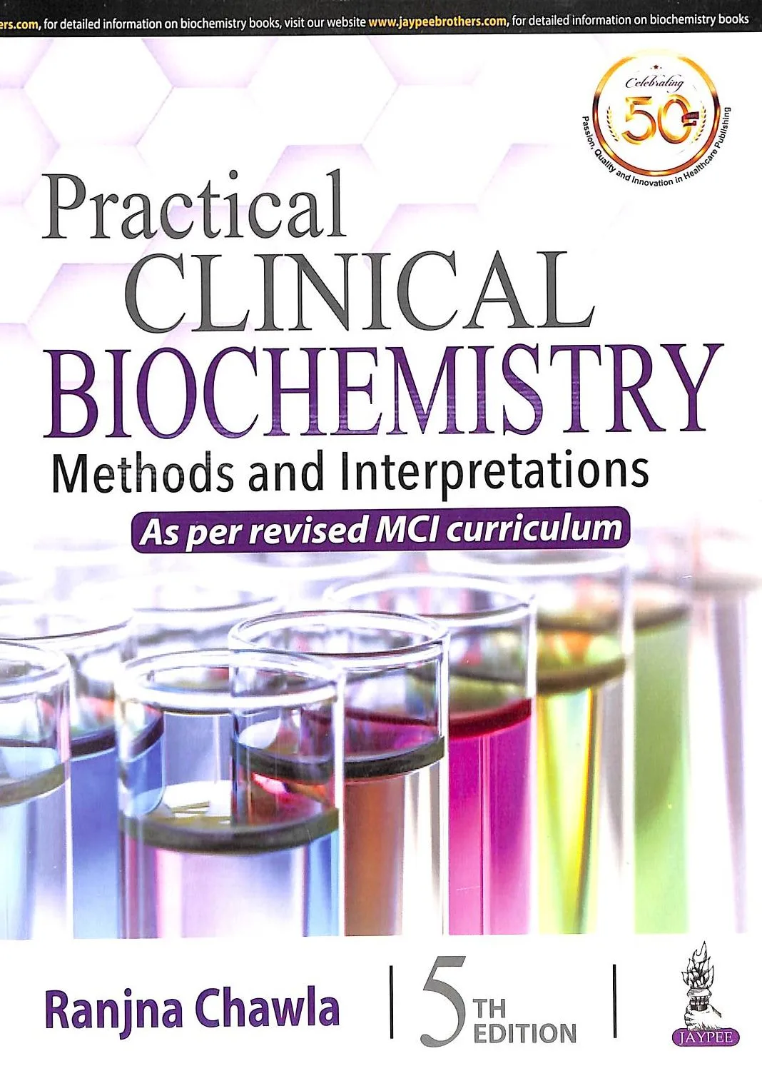 PRACTICAL CLINICAL BIOCHEMISTRY: METHODS AND INTERPRETATIONS 5th Edition