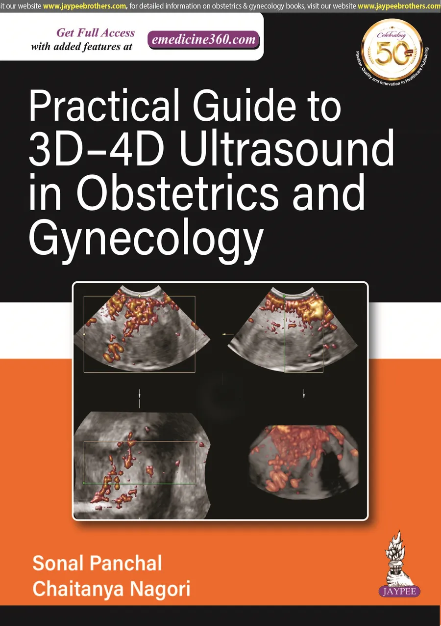 Practical Guide to 3D-4D Ultrasound in Obstetrics and Gynecology
