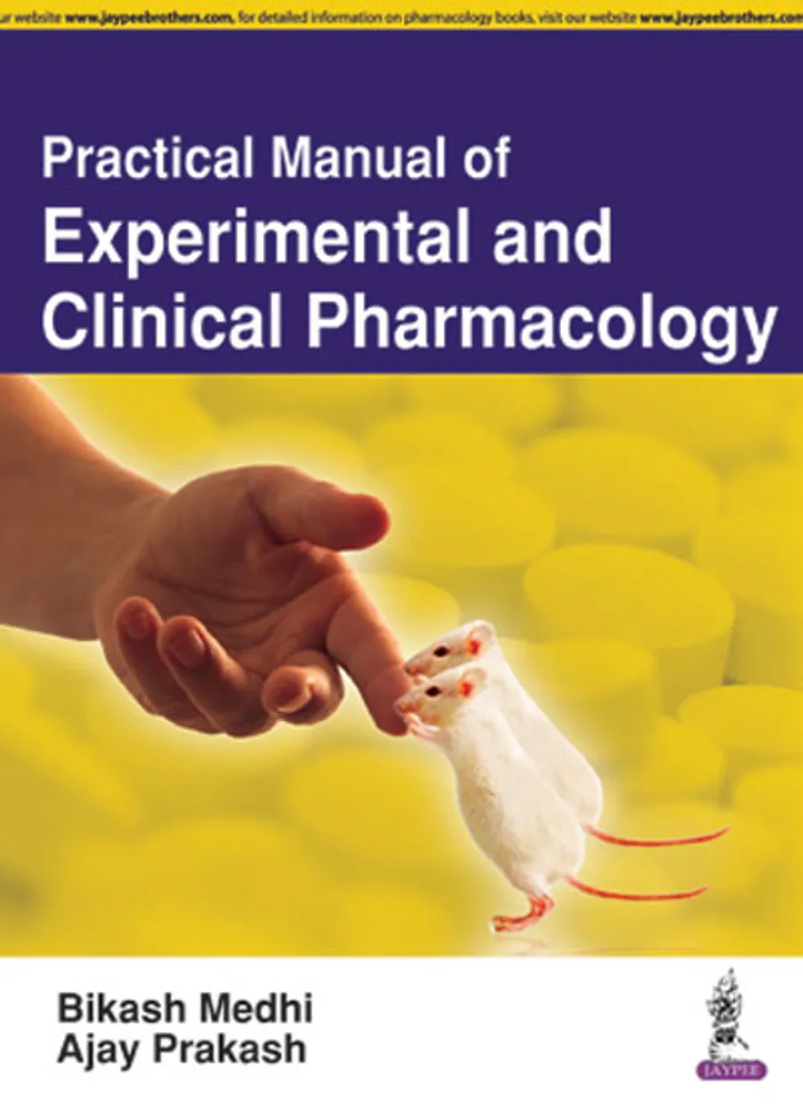 Practical Manual of Experimental and Clinical Pharmacology