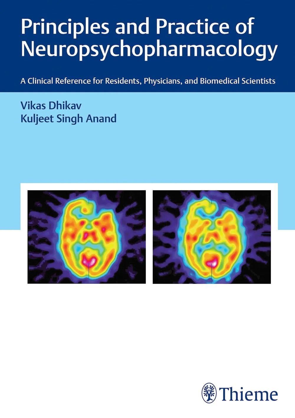 Principles and Practice of Neuropsychopharmacology 1st Ed.