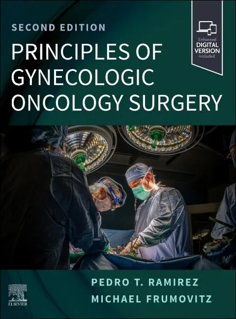 Principles of Gynecologic Oncology Surgery - 2E