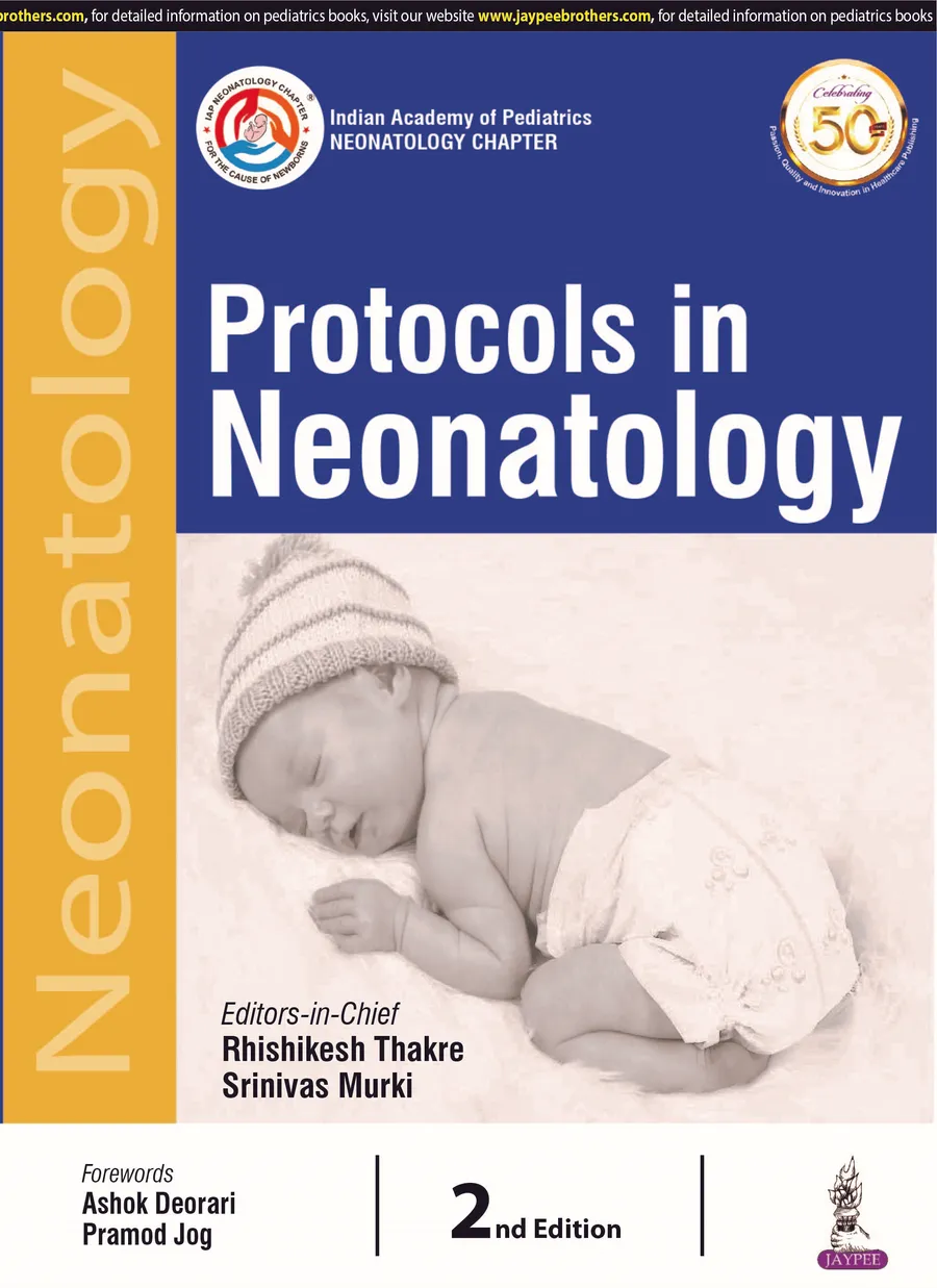Protocols in Neonatology (Indian Academy of Pediatrics | Neonatology Chapter)