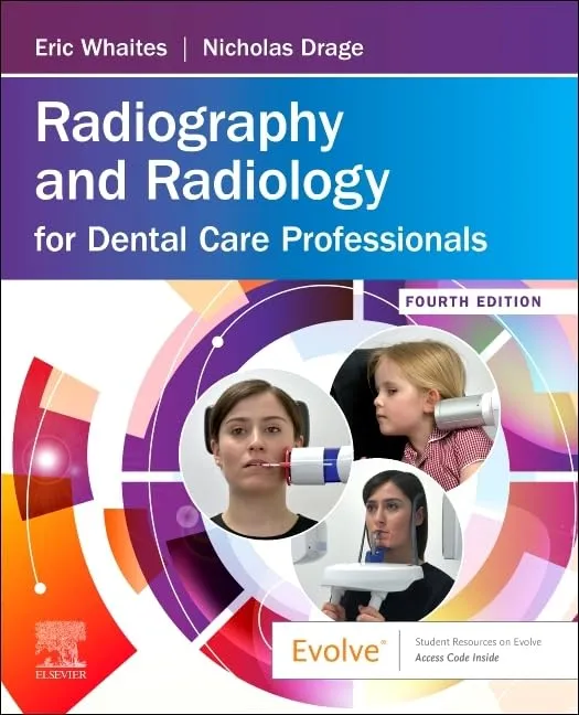 Radiography and Radiology for Dental Care Professionals -4E