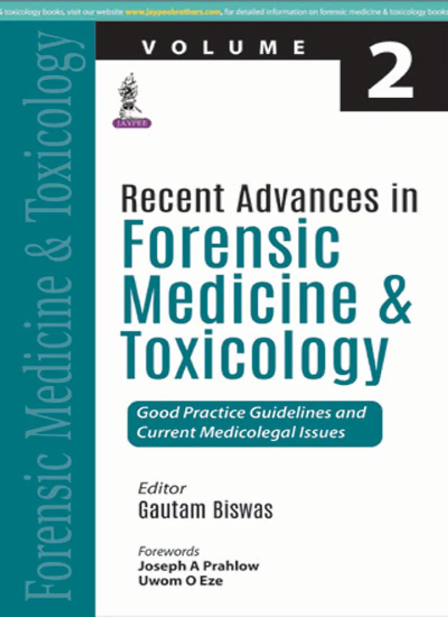 Recent Advances in Forensic Medicine and Toxicology (Volume 2)
