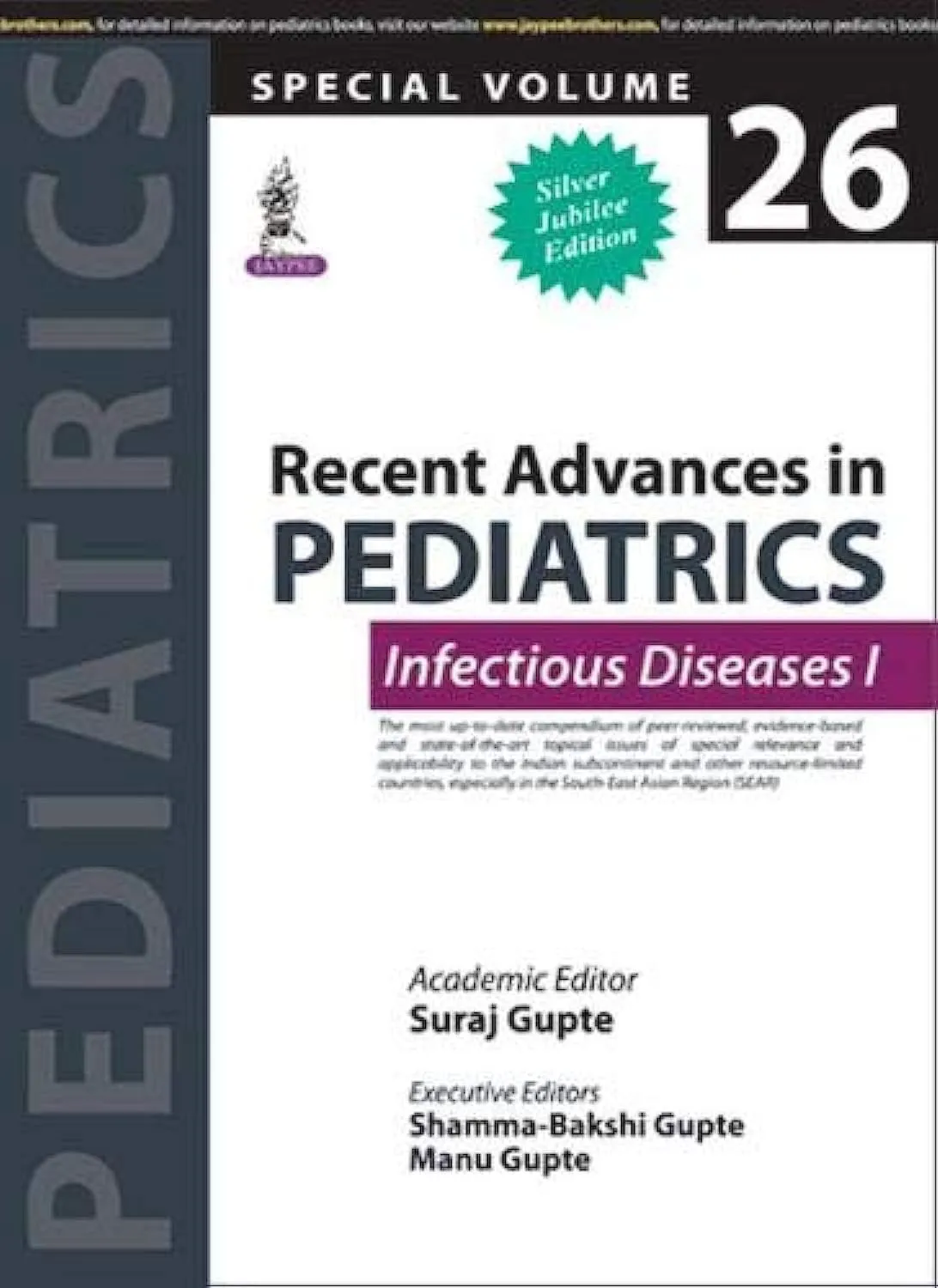 Recent Advances in Pediatrics (Special Volume 26: Infectious Diseases I) - 1st Edition