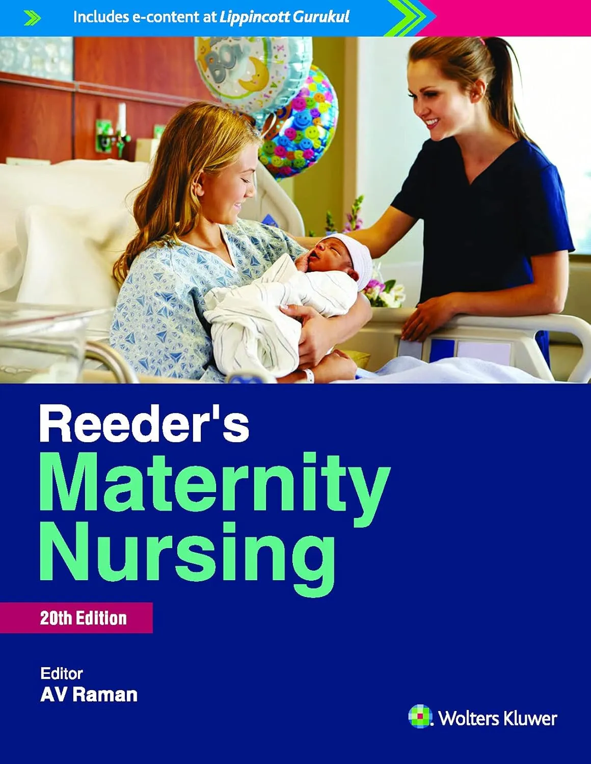 Reeder's Maternity Nursing -20E