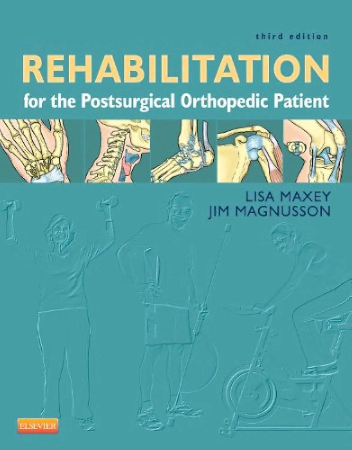 Rehabilitation for the Postsurgical Orthopedic Patient-3E