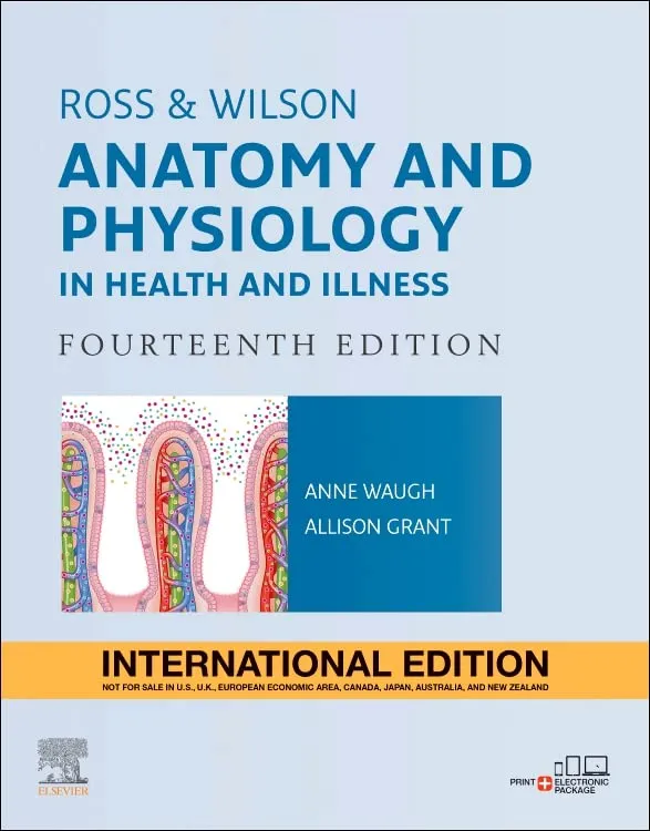 Ross and Wilson Anatomy and Physiology in Health and Illness (IE) -14E