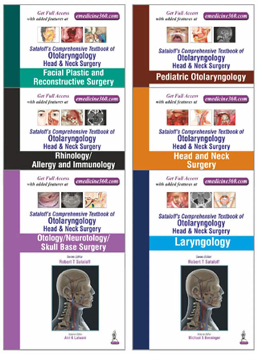 Sataloffs Comprehensive Textbook of Otolaryngology Head & Neck Surgery (6 Volume Set)