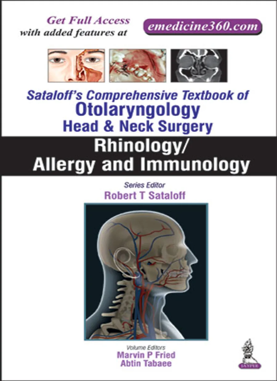 Sataloffs Comprehensive Textbook of Otolaryngology | Head and Neck Surgery | Rhinology/Allergy and Immunology (Vol. 2)