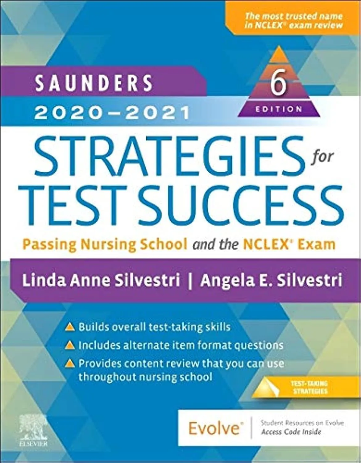 Saunders 2020-2021 Strategies for Test Success: Passing Nursing School and the NCLEX Exam-6E