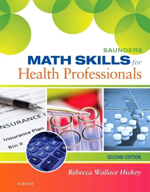 Saunders Math Skills for Health Professionals - 2E